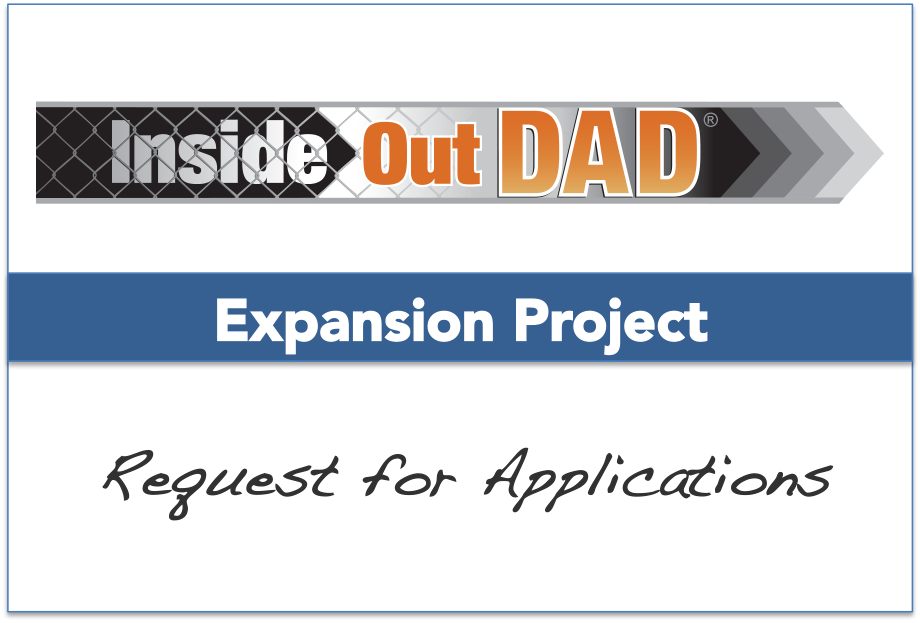 Request For Applications: InsideOut Dad® Expansion Project