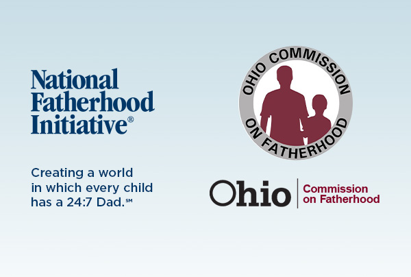 National Fatherhood Initiative® And The Ohio Commission On Fatherhood ...