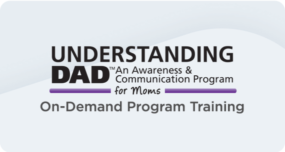 Understanding Dad Program training